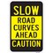 Signmission Slow Road Curves Ahead, Heavy-Gauge Aluminum Rust Proof Parking Sign, 12" x 18", A-1218-24731 A-1218-24731 - alternate 1